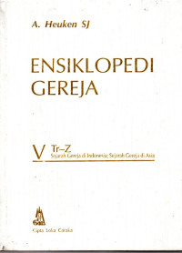Ensiklopedi Gereja V ( Tr - Z ) - Sejarah Gereja di Indonesia; Sejarah Gereja di Asia